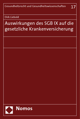 Liebold | Liebold, D: Auswirkungen des SGB IX | Buch | sack.de