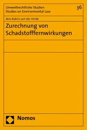 Heide |  Zurechnung von Schadstofffernwirkungen | Buch |  Sack Fachmedien
