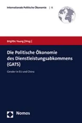 Young |  Die Politische Ökonomie des Dienstleistungsabkommens (GATS) | Buch |  Sack Fachmedien
