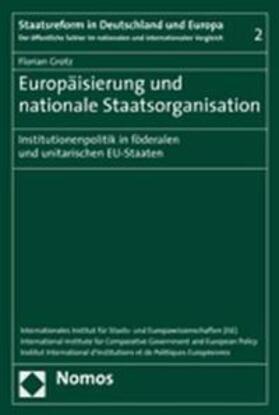 Grotz |  Grotz, F: Europäisierung und nationale Staatsorganisation | Buch |  Sack Fachmedien