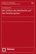 Baedermann |  Baedermann, T: Einfluss des Wahlrechts auf d. Parteiensystem | Buch |  Sack Fachmedien