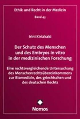 Kiriakaki | Kiriakaki, I: Schutz des Menschen und des Embryos in vitro | Buch | 978-3-8329-2647-2 | sack.de