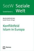 Wohlrab-Sahr / Tezcan |  Konfliktfeld Islam in Europa | Buch |  Sack Fachmedien