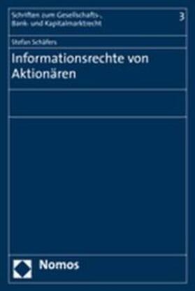 Schäfers |  Schäfers, S: Informationsrechte von Aktionären | Buch |  Sack Fachmedien