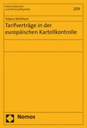 Mühlbach |  Tarifverträge in der europäischen Kartellkontrolle | Buch |  Sack Fachmedien