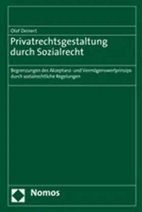 Deinert | Privatrechtsgestaltung durch Sozialrecht | Buch | 978-3-8329-2662-5 | sack.de