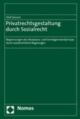 Deinert | Deinert, O: Privatrechtsgestaltung durch Sozialrecht | Buch | 978-3-8329-2662-5 | sack.de