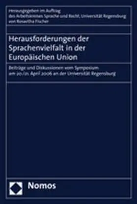 Fischer |  Herausforderungen der Sprachenvielfalt in der Europäischen Union | Buch |  Sack Fachmedien