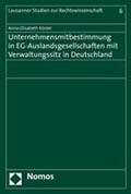 Köster |  Unternehmensmitbestimmung in EG-Auslandsgesellschaften mit Verwaltungssitz in Deutschland | Buch |  Sack Fachmedien