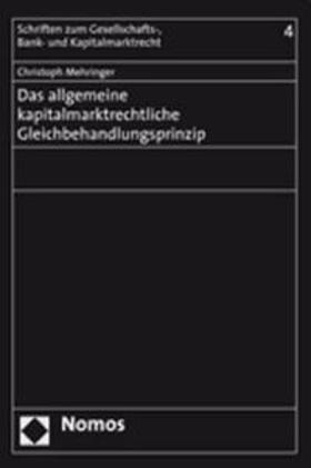 Mehringer |  Mehringer, C: Das allgemeine kapitalmarktrechtliche Gleichbe | Buch |  Sack Fachmedien