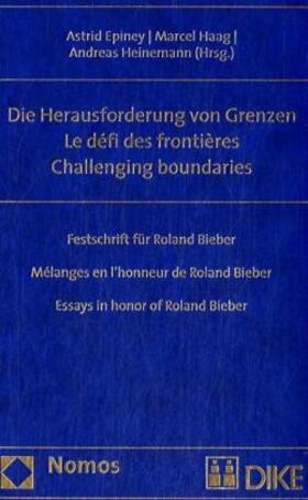 Epiney / Haag / Heinemann | Die Herausforderung von Grenzen - Le défi des frontières - Challenging boundaries | Buch | sack.de