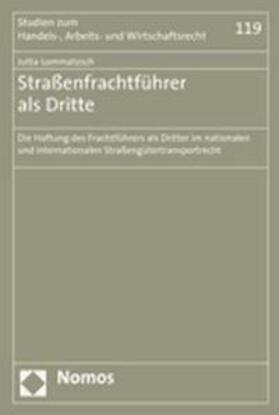 Lommatzsch |  Lommatzsch, J: Straßenfrachtführer als Dritte | Buch |  Sack Fachmedien