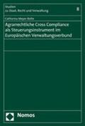 Meyer-Bolte |  Meyer-Bolte, C: Agrarrechtliche Cross Compliance als Steueru | Buch |  Sack Fachmedien
