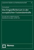 Kaufhold |  Das Eingreifkriterium in der europäischen Fusionskontrolle | Buch |  Sack Fachmedien