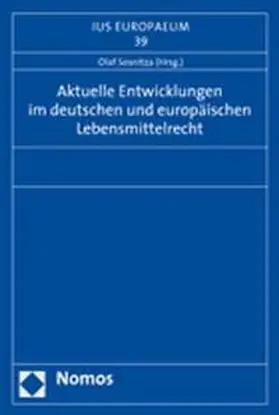 Sosnitza |  Aktuelle Entwicklungen im deutschen und europäischen Lebensmittelrecht | Buch |  Sack Fachmedien