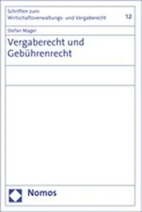 Mager |  Vergaberecht und Gebührenrecht | Buch |  Sack Fachmedien