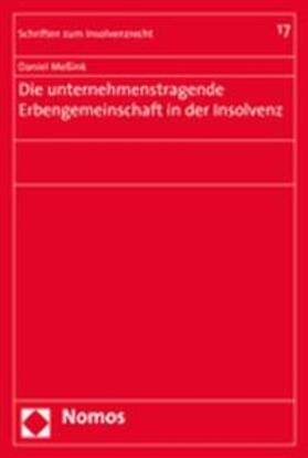 Meßink | Meßink, D: Die unternehmenstragende Erbengemeinschaft in der | Buch | 978-3-8329-2758-5 | sack.de