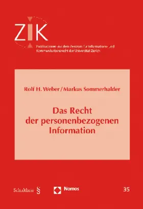 Weber / Sommerhalder |  Das Recht der personenbezogenen Information | Buch |  Sack Fachmedien