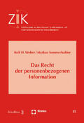 Weber / Sommerhalder |  Weber, R: Recht der personenbezogenen Information | Buch |  Sack Fachmedien