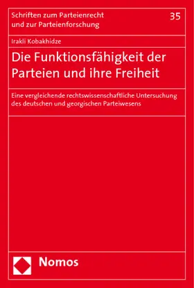 Kobakhidze | Die Funktionsfähigkeit der Parteien und ihre Freiheit | Buch | 978-3-8329-2766-0 | sack.de