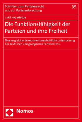 Kobakhidze | Die Funktionsfähigkeit der Parteien und ihre Freiheit | Buch | 978-3-8329-2766-0 | sack.de