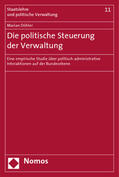 Döhler |  Die politische Steuerung der Verwaltung | Buch |  Sack Fachmedien
