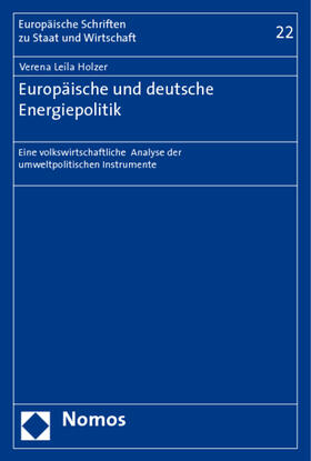 Holzer | Holzer, V: Europäische und deutsche Energiepolitik | Buch | 978-3-8329-2770-7 | sack.de