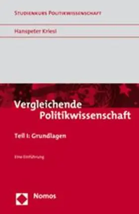 Kriesi |  Vergleichende Politikwissenschaft 1 | Buch |  Sack Fachmedien