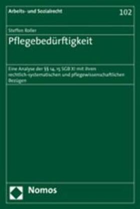 Roller | Pflegebedürftigkeit | Buch | 978-3-8329-2784-4 | sack.de
