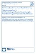 Baus / Fischer / Hrbek |  Föderalismusreform II:Weichenstellungen für eine Neuordnung der Finanzbeziehungen im deutschen Bundesstaat | Buch |  Sack Fachmedien