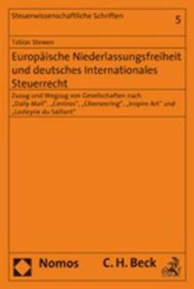Stewen |  Stewen, T: Europäische Niederlassungsfreiheit und deutsches | Buch |  Sack Fachmedien