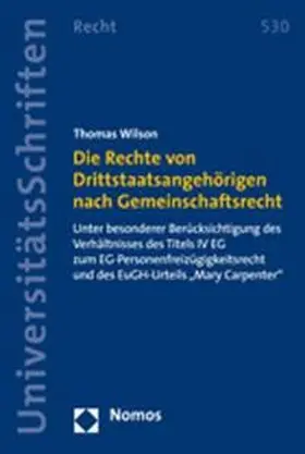 Wilson |  Die Rechte von Drittstaatsangehörigen nach Gemeinschaftsrecht | Buch |  Sack Fachmedien