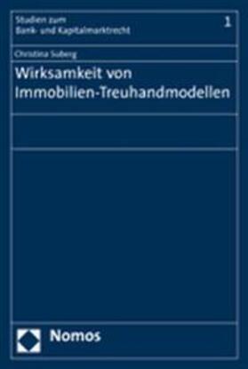 Suberg | Suberg, C: Wirksamkeit von Immobilien-Treuhandmodellen | Buch | 978-3-8329-2815-5 | sack.de