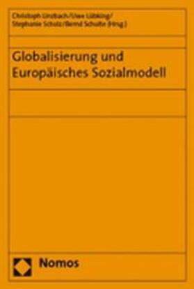Linzbach / Lübking / Scholz | Globalisierung und Europäisches Sozialmodell | Buch | 978-3-8329-2845-2 | sack.de