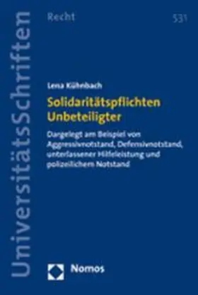 Kühnbach |  Solidaritätspflichten Unbeteiligter | Buch |  Sack Fachmedien