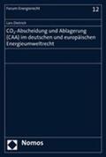 Dietrich |  Dietrich, L: CO2-Abscheidung und Ablagerung (CAA) | Buch |  Sack Fachmedien