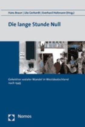 Braun / Gerhardt / Holtmann |  Die lange Stunde Null | Buch |  Sack Fachmedien