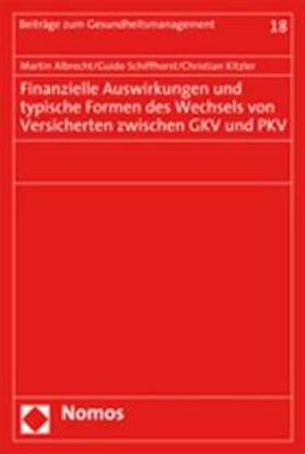 Albrecht / Schiffhorst / Kitzler | Albrecht, M: Finanzielle Auswirkungen und typische Formen | Buch | 978-3-8329-2885-8 | sack.de