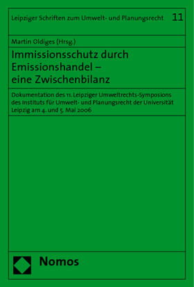 Oldiges | Immissionsschutz durch Emissionshandel - eine Zwischenbilanz | Buch | 978-3-8329-2888-9 | sack.de