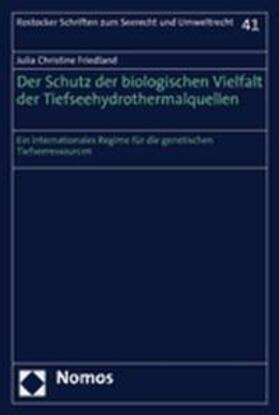 Friedland | Der Schutz der biologischen Vielfalt der Tiefseehydrothermalquellen | Buch | 978-3-8329-2889-6 | sack.de