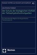 Friedland |  Der Schutz der biologischen Vielfalt der Tiefseehydrothermalquellen | Buch |  Sack Fachmedien