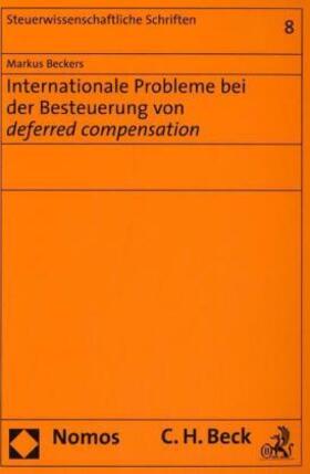 Beckers |  Beckers, M: Internationale Probleme bei der Besteuerung | Buch |  Sack Fachmedien