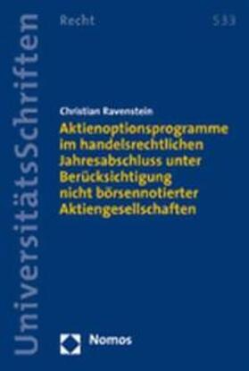 Ravenstein |  Ravenstein, C: Aktienoptionsprogramme im handelsrechtlichen | Buch |  Sack Fachmedien