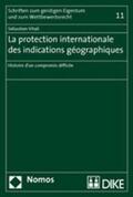 Vitali |  La protection internationale des indications géographiques | Buch |  Sack Fachmedien