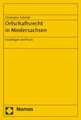 Schmidt |  Ortschaftsrecht in Niedersachsen | Buch |  Sack Fachmedien