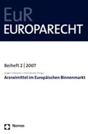 Schwarze / Becker | Arzneimittel im Europäischen Binnenmarkt | Buch | 978-3-8329-2939-8 | www.sack.de