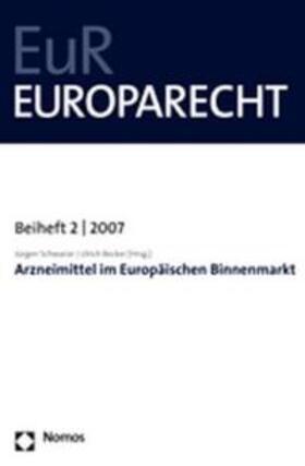 Schwarze / Becker | Arzneimittel im Europäischen Binnenmarkt | Buch | 978-3-8329-2939-8 | sack.de