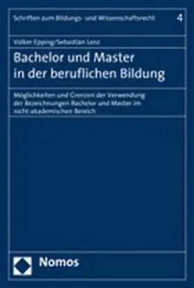 Epping / Lenz | Bachelor und Master in der beruflichen Bildung | Buch | 978-3-8329-2941-1 | sack.de