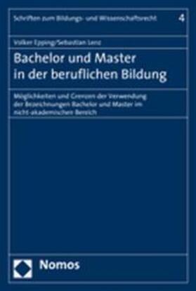 Epping / Lenz | Epping, V: Bachelor und Master in der beruflichen Bildung | Buch | 978-3-8329-2941-1 | sack.de
