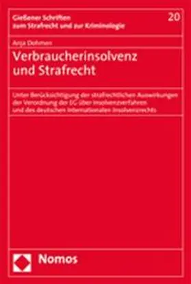 Dohmen |  Verbraucherinsolvenz und Strafrecht | Buch |  Sack Fachmedien